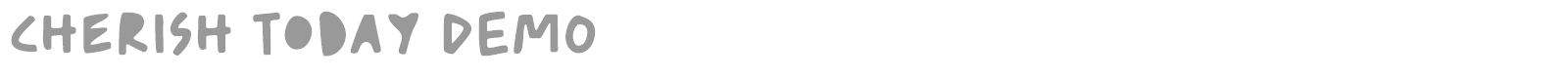 Cherish Today font preview